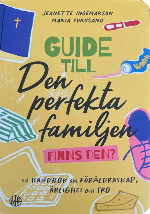 Guide till den perfekta familjen